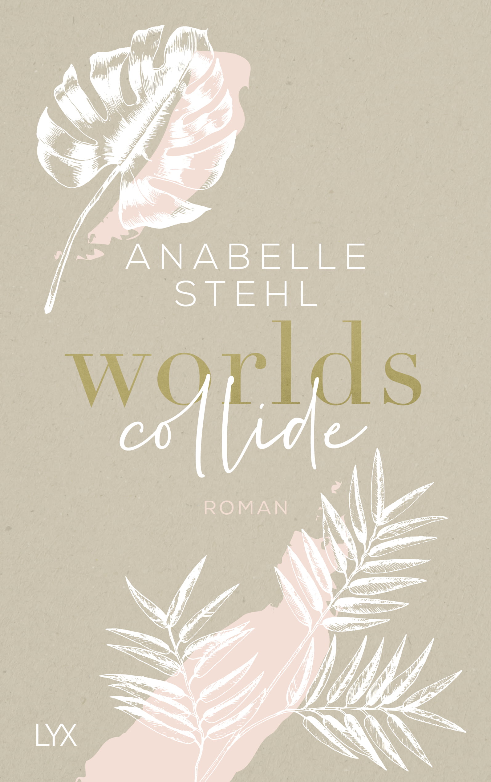 Worlds Collide Anabelle Stehl
