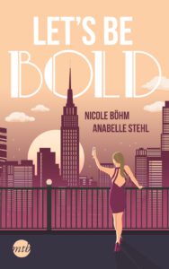 Anabelle Stehl - Be Bold